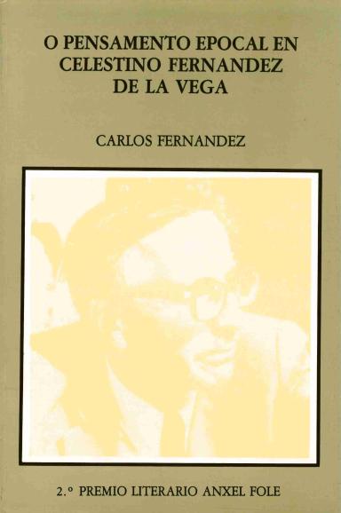 O pensamento epocal en Celestino Fernández de la Vega