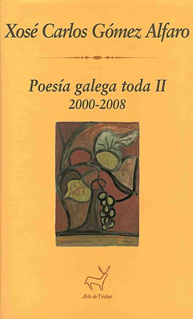 Poesía galega toda II: 2000-2008